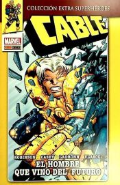 Portada de CABLE. EL HOMBRE QUE VINO DEL FUTURO