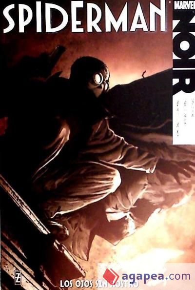 SPIDERMAN: LOS OJOS SIN ROSTRO (MARVEL NOIR)