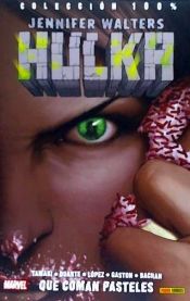 Portada de JENNIFER WALTERS, HULKA 02: QUE COMAN PASTELES