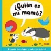 Portada de LIBRO SOLAPAS QUIEN ES MI MAMA