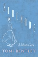 Portada de Serenade: A Balanchine Story