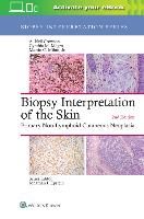 Portada de Biopsy Interpretation of the Skin: Primary Non-Lymphoid Cutaneous Neoplasia