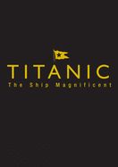 Portada de Titanic the Ship Magnificent: Slipcase Volumes One and Two