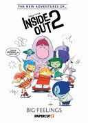Portada de The New Adventures of Disney Pixar Inside Out 2 Vol. 1: Big Feelings