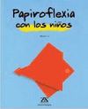 PAPIROFLEXIA AMB ELS MES PETITS