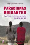 PARADIGMAS MIGRANTES.(XXV PREMIO ENSAYO MIGUEL UNAMUNO 2024