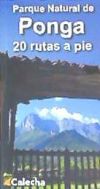 PARQUE NATURAL DE PONGA . 20 RUTAS A PIE **CALECHA ED.**