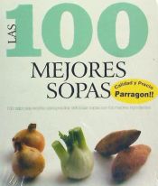 Portada de 100 MEJORES SOPAS