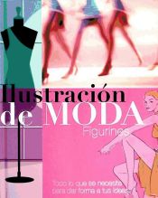 Portada de ILUSTRACION DE MODA:FIGURINES