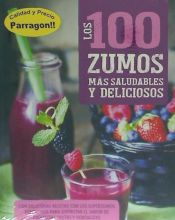 Portada de 100 ZUMOS MAS SALUDABLES