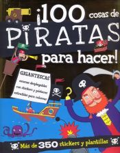 Portada de 100 COSAS DE PIRATAS PARA HACER