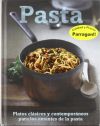 PASTA:PLATOS CLASICOS Y CONTEMPORANEOS PARA AMANTES PASTA