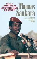 Portada de Somos Herederos de Las Revoluciones del Mundo: Discursos de la Revolución de Burkina Faso, 1983-87