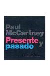 PAUL MCCARTNEY. PRESENTE Y PASADO