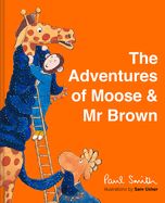 Portada de The Adventures of Moose & Mr. Brown