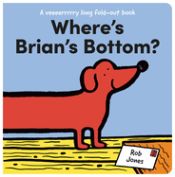 Portada de Where's Brian's Bottom?: A Veeerrry Long Fold Out Book
