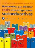 Portada de AVENTURA DEL PENSAMIENTO CRÍTICO, LA HERRAMIENTAS PARA ELABORAR TESIS E INVESTIGACIONES SOCIOEDUCATIVAS