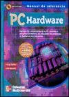 PC Hardware. Manual de referencia