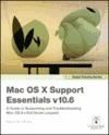 Portada de Apple Training Series: Mac OS X Support Essentials v10.6: A Guide To Supporting And Troubleshooting Mac OS X v10.6 3rd Edition
