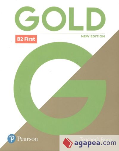 GOLD B2 FIRST NEW EDITION TEACHER'S GUIDE