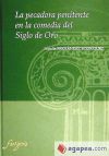 PECADORA PENITENTE EN LA COMEDIA DEL SIGLO DE ORO, LA