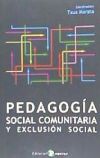 PEDAGOGÍA SOCIAL COMUNITARIA Y EXCLUSIÓN SOCION SOCIAL