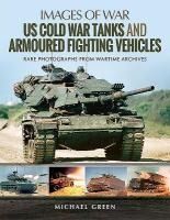 Portada de Us Cold War Tanks and Armoured Fighting Vehicles