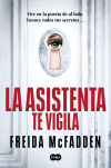 Pendiente La Asistenta Te Vigila (la Asistenta 3) De Freida Mcfadden