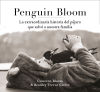 PENGUIN BLOOM: La extraordinaria historia del pájaro que salvó a nuestra familia