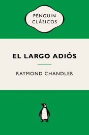 Portada de El largo adi&oacute;s (Philip Marlowe 6)