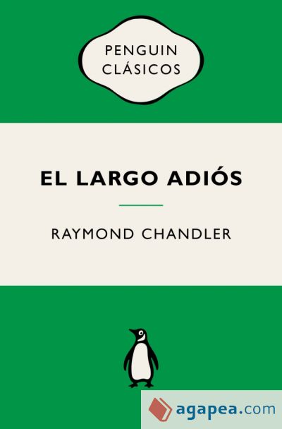 El largo adi&oacute;s (Philip Marlowe 6)