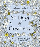 Portada de 30 Days of Creativity: Draw, Color, and Discover Your Creative Self
