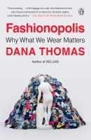 Portada de Fashionopolis: Why What We Wear Matters