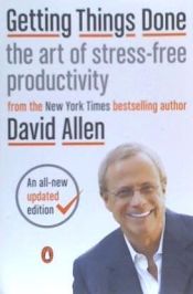 Portada de Getting Things Done: The Art of Stress-Free Productivity
