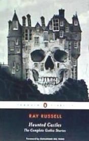 Portada de Haunted Castles: The Complete Gothic Stories