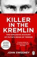 Portada de Killer in the Kremlin: The Explosive Account of Putin's Reign of Terror