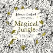 Portada de Magical Jungle: An Inky Expedition and Coloring Book for Adults