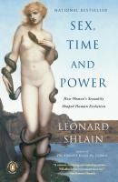 Portada de Sex, Time, and Power: How Women's Sexuality Shaped Human Evolution