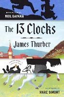 Portada de The 13 Clocks: (Penguin Classics Deluxe Edition)