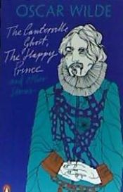 Portada de The Canterville Ghost, the Happy Prince and Other Stories