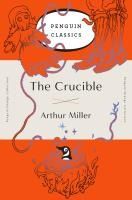 Portada de The Crucible: (Penguin Orange Collection)
