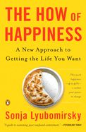 Portada de The How of Happiness: A New Approach to Getting the Life You Want