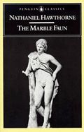 Portada de The Marble Faun: Or, the Romance of Monte Beni