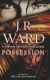 Portada de Possession, de J. R. Ward