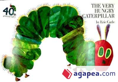 The Very Hungry Caterpillar