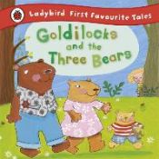 Portada de Ladybird First Favourite Tales Goldilocks and the Three Bears
