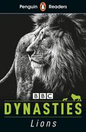 Portada de Penguin Reader Level 1: Dynasties: Lions (ELT Graded Reader): Level 1