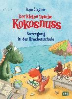 Portada de Der kleine Drache Kokosnuss - Aufregung in der Drachenschule