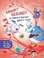 Portada de Krank? Gesund? In deinem KÃ¶rper geht's rund!