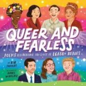 Portada de Queer and Fearless: Poems Celebrating the Lives of LGBTQ+ Heroes